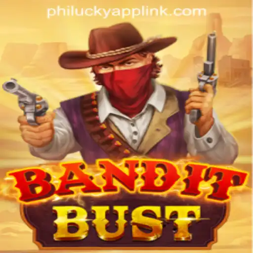BanditBust Game and Philucky Online Casino: A Thrilling Experience