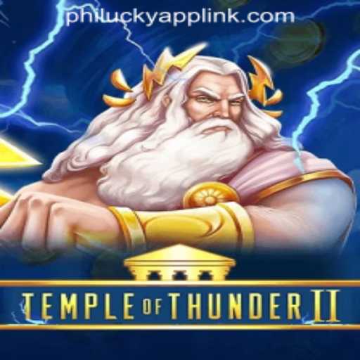 Discover the Thrills of TempleofThunderII and Unlock Your Fortune at Philucky Online Casino